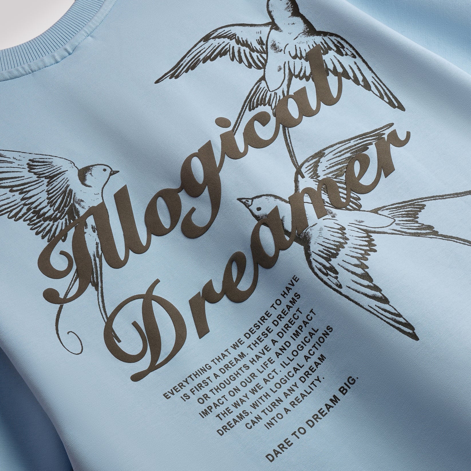 ILLOGICAL DREAMER T-SHIRT